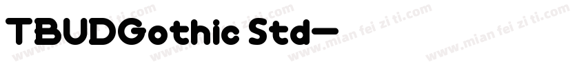 TBUDGothic Std字体转换